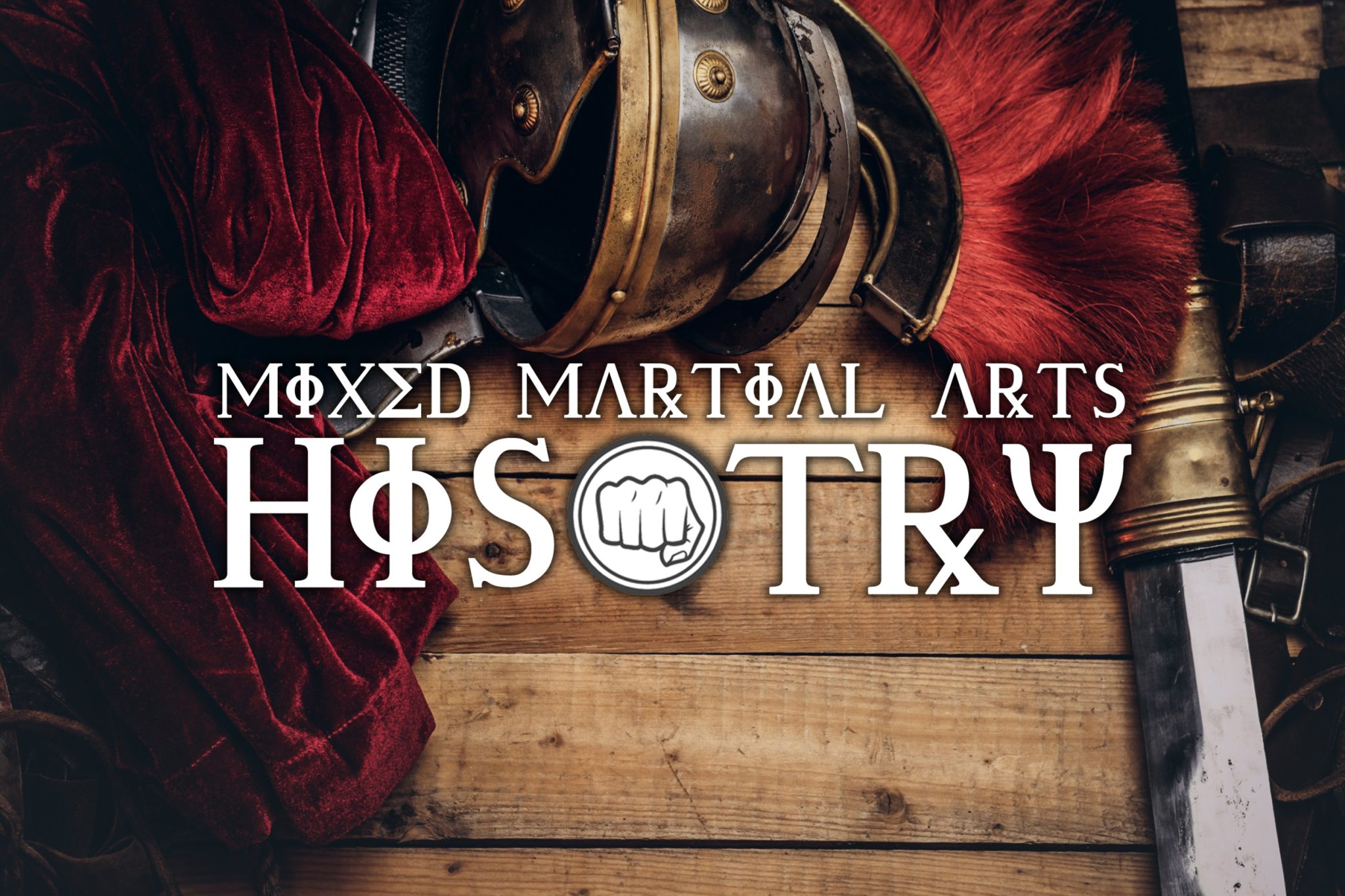 THE HISTORY OF MMA Mixed Martial Arts History